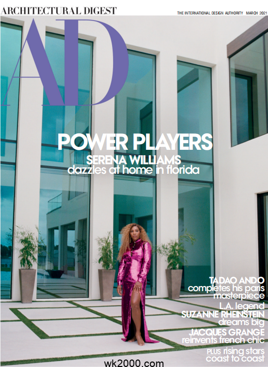 建筑文摘 Architectural Digest-2021年-3月【美国】