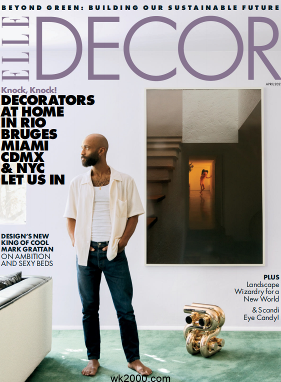 家居廊 Elle Decor-2021年-4月【美国】